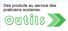 Des produits adapt�s au milieu scolaire. 