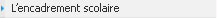 D�finitions et l'encadrement scolaire 