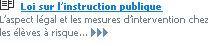 La loi sur l'instruction publique 