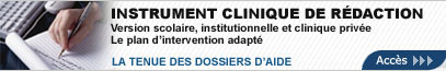 Instrument clinique de r�daction sur le plan d'intervention adapt�. 